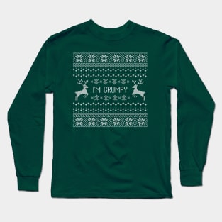 I'm Grumpy Ugly Christmas Sweater Long Sleeve T-Shirt